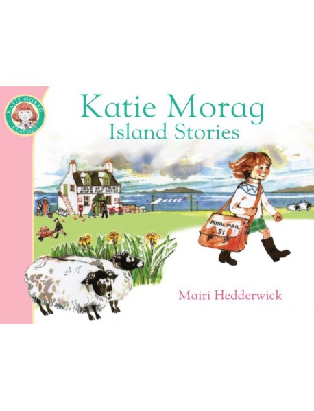 Katie Morags Island Stories