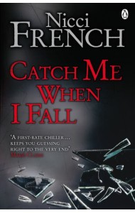 Catch Me When I Fall