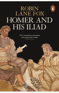 Homer and His Iliad