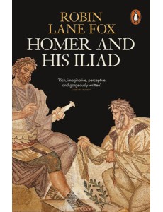 Homer and His Iliad