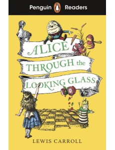 Penguin Readers Level 3 Alice Through t