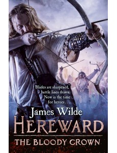 Hereward The Bloody Crown