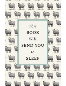 This Book Will Send You to Sleep