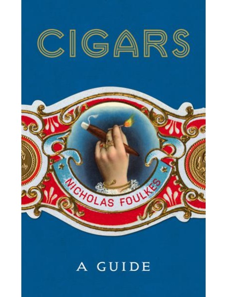 Cigars A Guide