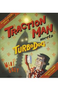 Traction Man Meets Turbodog