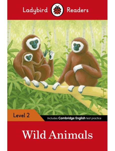 Ladybird Readers Level 2 Wild Animals