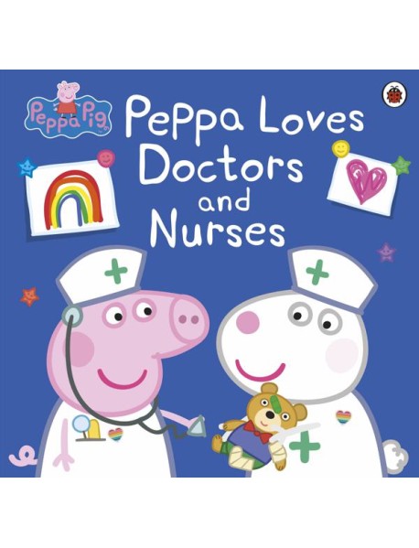Peppa Pig Peppa Loves Doctors and Nurse