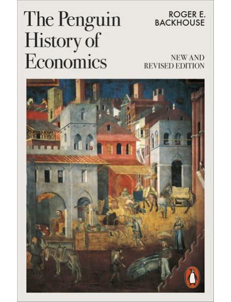 The Penguin History of Economics