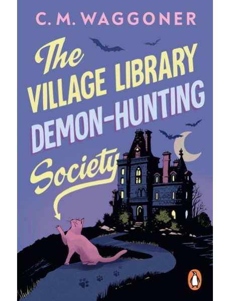 The Village Library Demon Hunting Societ