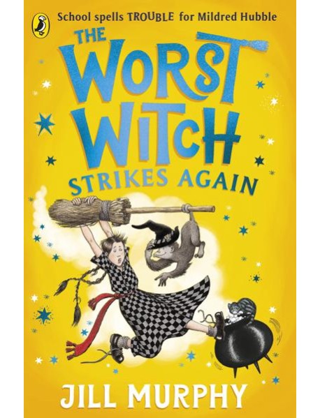 The Worst Witch Strikes Again