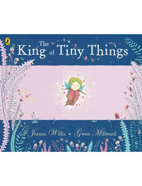 The King of Tiny Things