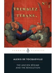 Ancien Regime and the Revolution