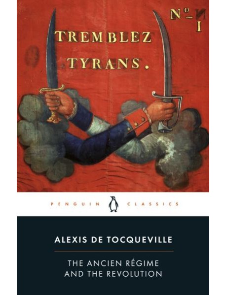 Ancien Regime and the Revolution