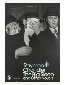 The Big Sleep and Other Novels