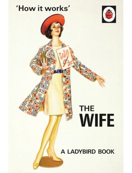 How it Works The Wife