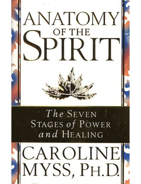 Anatomy Of The Spirit