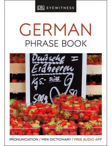 Eyewitness Travel Phrase Book German
