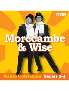 Morecambe Wise The Complete BBC Radio Morecambe Wise The Complete BBC Radio