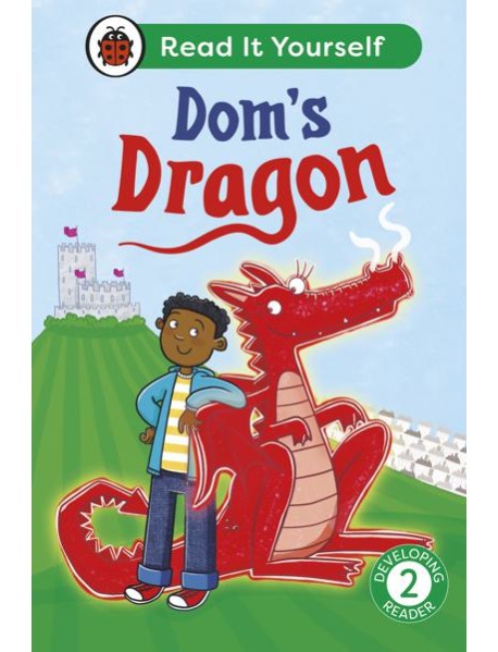 Doms Dragon Read It Yourself Level 2