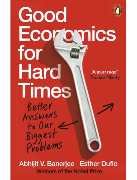 Good Economics for Hard Times