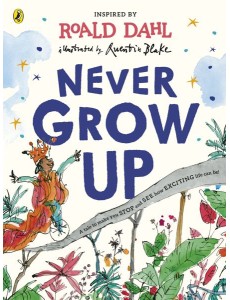 Never Grow Up Never Grow Up
