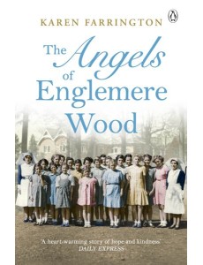 The Angels of Englemere Wood The Angels of Englemere Wood