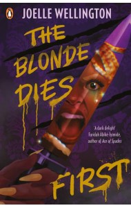 The Blonde Dies First