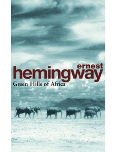 Green Hills of Africa