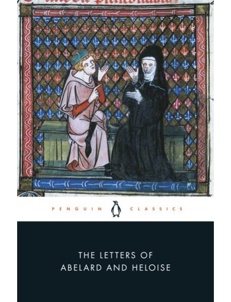 The Letters of Abelard and Heloise