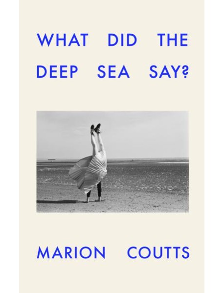 What Did the Deep Sea Say