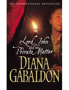 Lord John And The Private Matter Lord John And The Private Matter