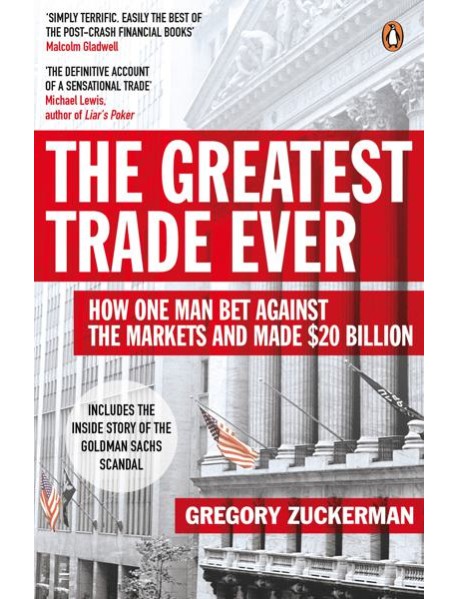 The Greatest Trade Ever