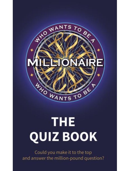 Who Wants to be a Millionaire The Quiz