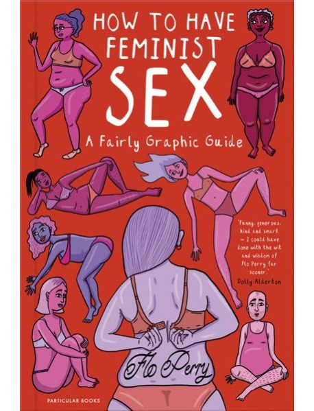 How to Have Feminist Sex