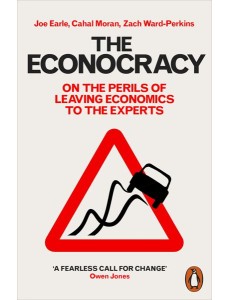 The Econocracy The Econocracy
