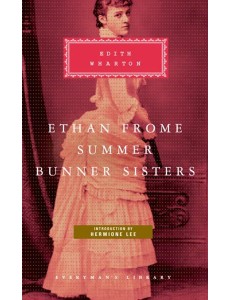 Ethan Frome Summer Bunner Sisters