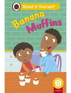 Banana Muffins Phonics Step 6 Read It Banana Muffins Phonics Step 6 Read It