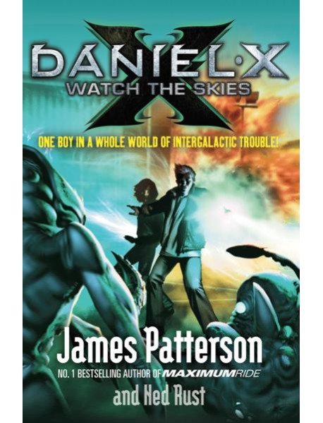 Daniel X Watch the Skies