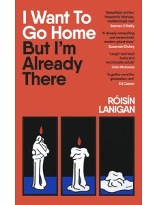 I Want To Go Home But Im Already There