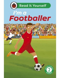 Im a Footballer Read It Yourself Leve