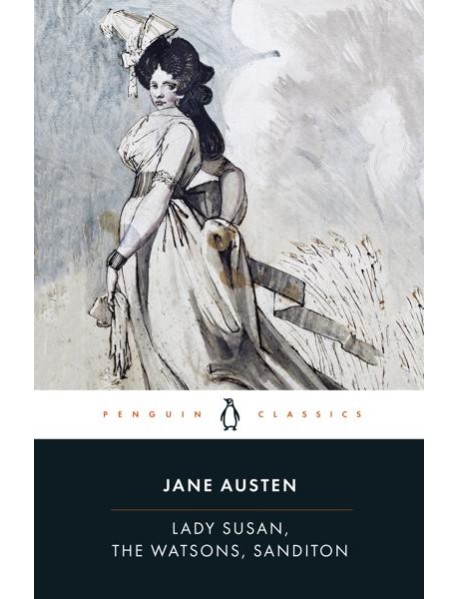 Lady Susan the Watsons Sanditon