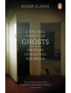 A Natural History of Ghosts