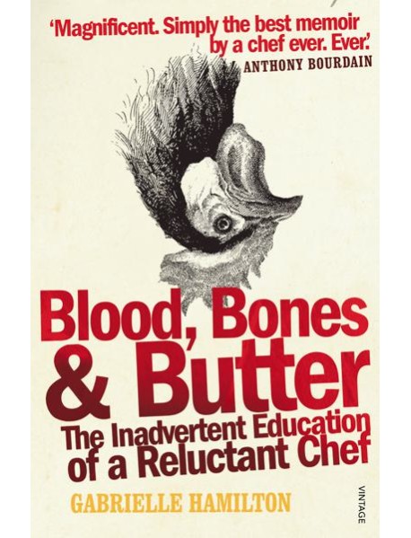 Blood Bones and Butter