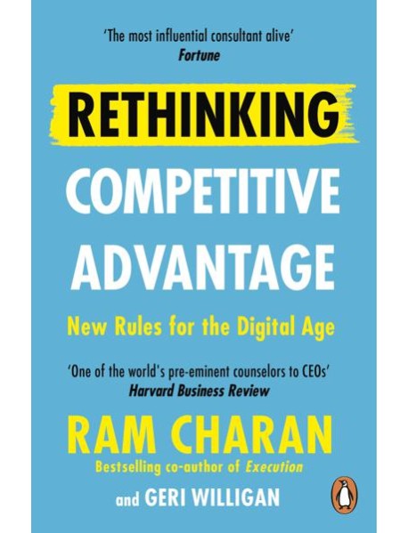 Rethinking Competitive Advantage