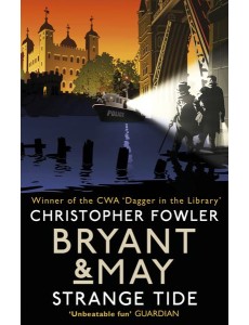 Bryant May Strange Tide