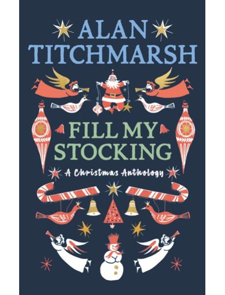 Alan Titchmarshs Fill My Stocking