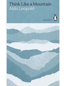 Think Like a Mountain