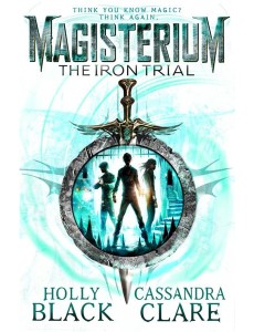 Magisterium The Iron Trial