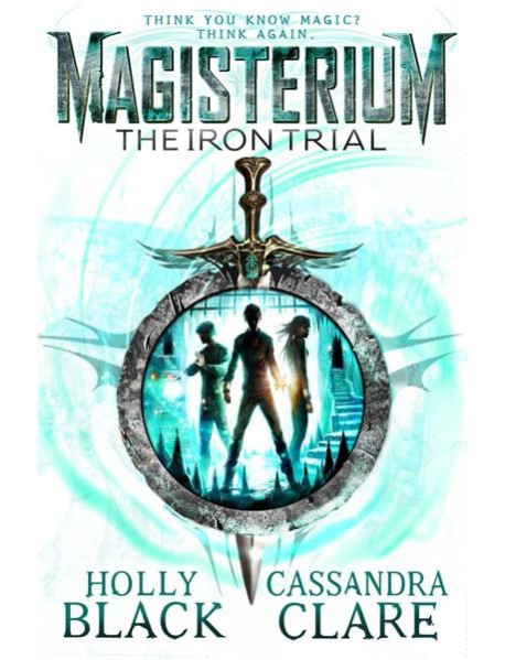 Magisterium The Iron Trial