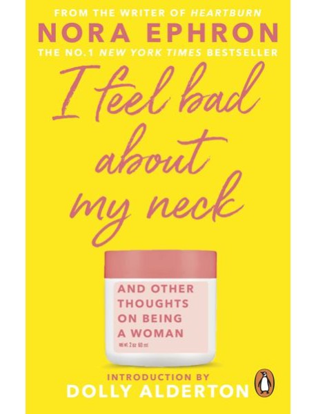 I Feel Bad About My Neck